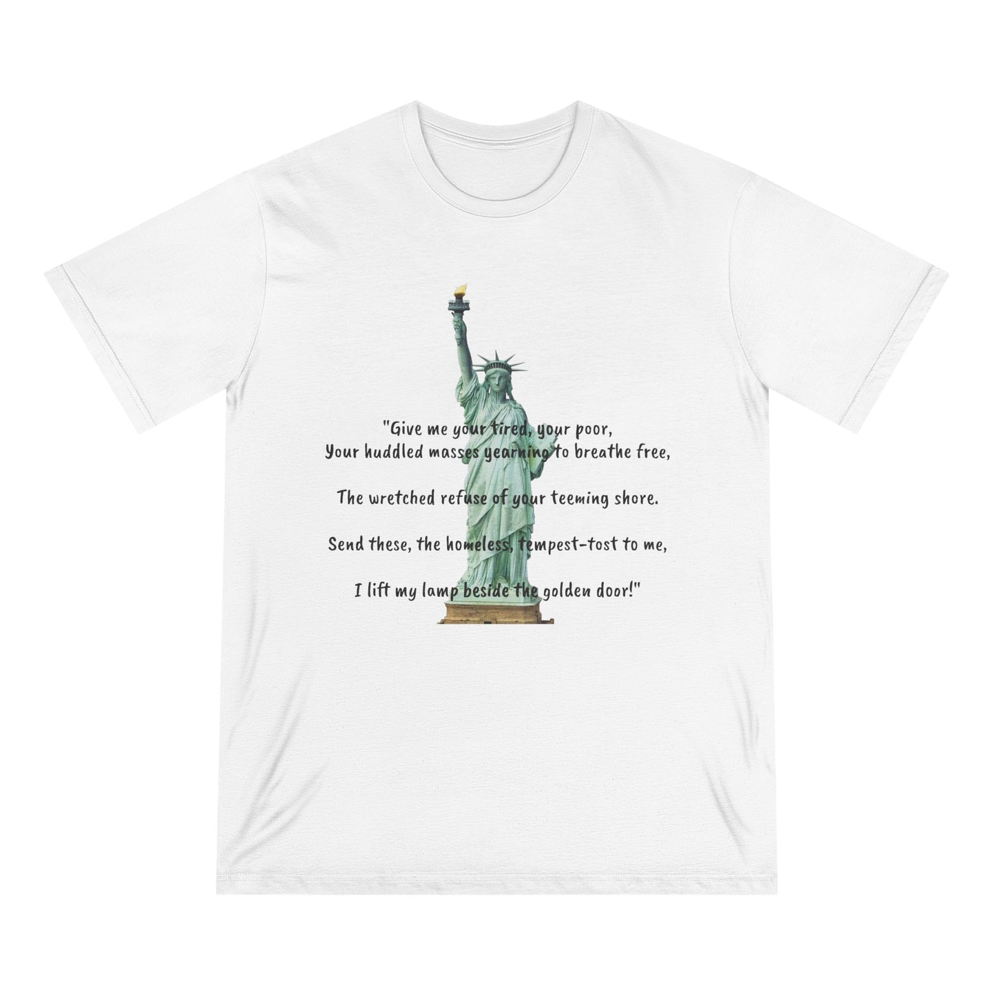 Statue of Liberty Quote T-Shirt, Inspirational Tee, Gift for Patriotic Americans, Freedom Shirt, Independence Day Apparel