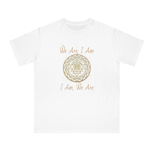 I Am, We Are Organic Unisex Classic T-Shirt